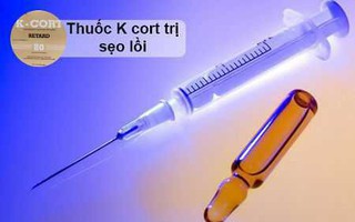 Sự thật về mũi tiêm “thần tốc” trị sẹo lồi