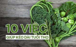 Người sống thọ ít bệnh tật đã áp dụng 10 việc này: Ngay bây giờ bạn bắt đầu cũng chưa muộn
