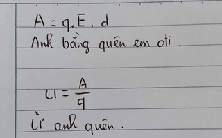 Cười bò với cách ghi nhớ công thức vật lý, phải công nhận học sinh thời nay quá sáng tạo