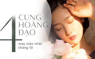 4 cung Hoàng đạo ngập tràn may mắn trong tháng 10 này, bất kể làm gì cũng suôn sẻ thuận lợi nhờ vận quý nhân giúp đỡ