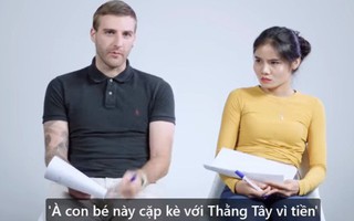 Chia sẻ của cô gái Việt cứ yêu trai Tây là bị nói làm... "gái" gây sốt cộng đồng mạng
