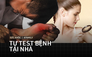 10 bài test giúp bạn tự kiểm tra sức khỏe, sớm phát hiện mình đang mắc bệnh gì để điều trị kịp thời