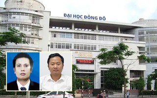 Nóng: Khởi tố, bắt giam thêm 2 Phó Hiệu trưởng trường Đại học Đông Đô
