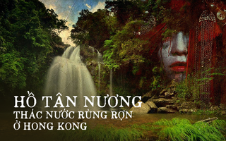 Chuyện về “Hồ Tân Nương" ở Hong Kong: Đằng sau vẻ đẹp thơ mộng của thác nước là câu chuyện cô dâu chết đuối khiến ai cũng ám ảnh