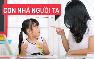 So sánh con mình với "con nhà người ta": Cha mẹ đã vô tình đẩy con ra khỏi nhà và cản bước thành công của con trong tương lai
