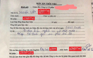 Nhân viên nam nghỉ làm đi nghĩa vụ quân sự nhưng cư dân mạng cười nắc nẻ vì lý do mà anh ta ghi trong đơn xin thôi việc