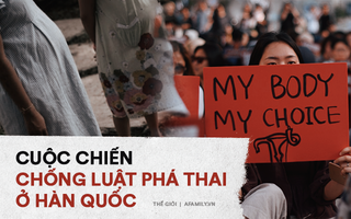 Nỗi khổ của phụ nữ Hàn Quốc với luật cấm phá thai: Chưa chồng mà chửa sẽ bị kì thị suốt đời, mạo hiểm tính mạng để đi nạo phá thai “chui”