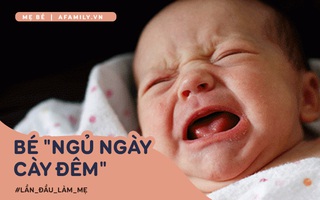 Ban ngày thì ngủ lăn ngủ lóc, ban đêm lại tỉnh như sáo - cơn ác mộng mang tên "ngủ ngày cày đêm" ở trẻ sơ sinh
