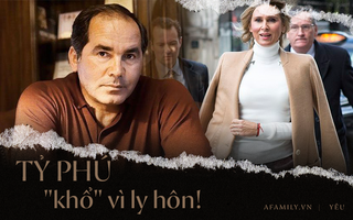 Vụ ly hôn kéo dài 13 năm và phí chia tay đắt đỏ nhất lịch sử nước Anh: Cô vợ nội trợ nhưng thông minh “vắt kiệt” đến mức ông chồng tỷ phú phải khốn đốn