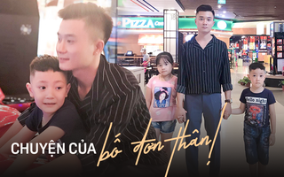 Hôn nhân đổ vỡ, bố đơn thân được "gái tân" ngỏ lời cũng không dám tiến bởi canh cánh nỗi lo "không thể vì lỗi lầm của người lớn mà bắt các con mạo hiểm lần nữa"