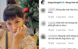 “Gái có chồng” Đông Nhi vừa F5 sương sương với tóc mái đã bị fan phũ phàng khuyên bỏ mái đi càng sớm càng tốt