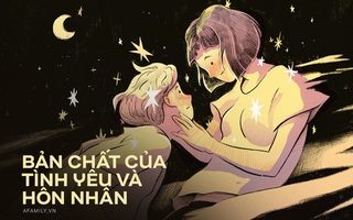 Bản chất của tình yêu sau hôn nhân - Sự thật mà bấy lâu ai cũng mơ hồ, thất bại là do chưa học hỏi và rèn luyện nghiêm túc