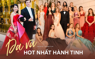 Bên trong dạ hội xa hoa nhất hành tinh của giới thượng lưu: Một loạt tiêu chí khắt khe, cầu kỳ trong từng chi tiết và cô gái Việt Nam may mắn nhất