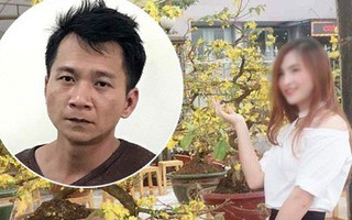 Gia đình nghi phạm sát hại nữ sinh giao gà: "Lúc bị bắt nó còn hỏi công an mình can tội gì? Trước đó vẫn đi chúc tết mọi người"