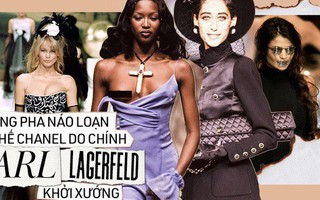 Karl Lagerfeld: Những pha náo loạn chấn động nhà mốt Chanel, đến Coco có sống lại cũng phải sững sờ