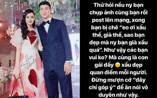 Trang điểm điệu đà chụp ảnh với bạn trai lại bị chê "vừa già vừa xấu", bạn gái Duy Mạnh thẳng thắn đáp trả cực "gắt" 