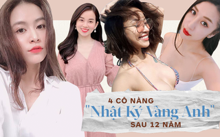 4 người đẹp nổi nhất "Nhật Ký Vàng Anh" sau 12 năm: Nữ chính đạt đỉnh cao nhan sắc, nữ phụ thẩm mỹ đến không nhận ra