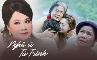 Nghệ sĩ Tú Trinh - Người mẹ trong ký ức tuổi thơ: Khi trẻ khiến ai cũng khiếp sợ, về già lấy nước mắt triệu người vì quá đáng thương 