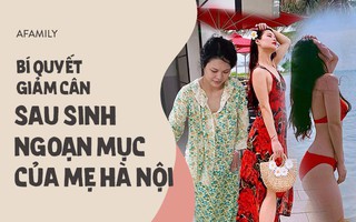Bầu bì tăng 27kg, mẹ Hà Nội tự ti đến mức cấm chồng không cho bạn đến thăm và sau đấy là một "chiến dịch" lột xác đầy ngoạn mục