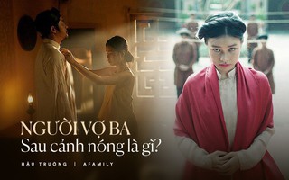 "Vợ Ba" bị dừng chiếu khi nhiều người còn chưa kịp xem: Thực sự thì phim có hay không mà chỉ thấy những tiếng cười ngơ ngác?