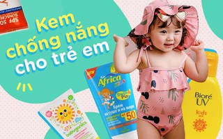 Review nhanh 10 lọ kem chống nắng dành cho trẻ em giá từ 70k đến 700k 