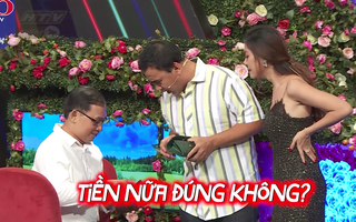 "Bạn muốn hẹn hò": Quyền Linh - Nam Thư phối hợp "trấn lột" tiền của anh chàng U40 khao khát tìm vợ