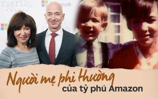 Tuổi thơ khốn khó của tỷ phú Amazon với người mẹ có nghị lực phi thường: 18 tuổi làm mẹ đơn thân, ngày ngày vẫn đem con đến lớp học