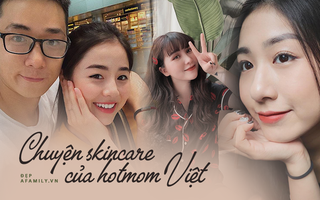 Cùng hội bỉm sữa, mẹ Cam - Xoài - Đậu và loạt hot mom chia sẻ bí kíp chăm da sau sinh đẹp như gái Hàn