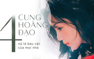 Có vợ thuộc 4 cung Hoàng đạo này thì giữ cho chắc bởi đó là báu vật trong nhà, mất đi cả đời không thôi nuối tiếc