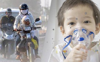 Ô nhiễm không khí và những nguy hại sức khỏe mà con người phải đối diện