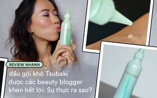 Review nhanh dầu gội khô Tsubaki được các beauty blogger khen hết lời: Đồ nhập khẩu Nhật dùng có thích?