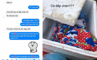 Nhờ bạn gái đi chợ, cô gái khẳng định trông thấy có người bán món “cá đắp chăn” và muốn mua về đãi người yêu