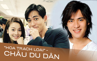 "Hoa Trạch Loại" Châu Du Dân: Chàng mỹ nam lận đận tình duyên, hai lần yêu đều nhận về cay đắng, tuổi 34 mới gặp chân ái cuộc đời