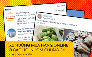 Thời mua sắm online: Chỉ cần vào các trang xóm chợ của chung cư đang ở là bạn muốn mua gì cũng có, lại được freeship đến tận cửa nhà