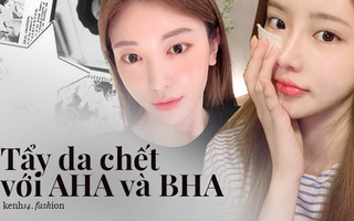 Tẩy da chết với acid: Nghe thì sợ nhưng lại cực nhẹ nhàng và chính là chìa khóa cho làn da căng mịn, không còn mụn thâm