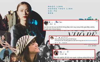 Cư dân mạng "bão lời khen" cho màn kết hợp của Hoàng Thùy Linh - Chi Pu - Đen Vâu và Ngọc Linh: "Nổi da gà" vì MV lẫn giọng hát hòa quyện quá đỉnh!