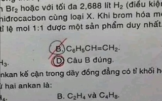 Kiểm tra Hóa trúng ngay câu trắc nghiệm có đáp án kiểu “nước đôi”, học sinh tưởng “ngon ăn” ai dè nhận cái kết đắng