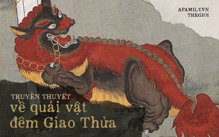 Đằng sau câu đối đỏ, pháo hoa ngày Tết và tiếng cười rộn rã là câu chuyện huyền thoại về con Niên - quái vật hung ác đêm Giao Thừa
