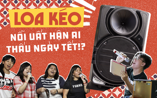 Loa kéo - Phát minh gây dỗi hờn nhất thập kỷ qua và nỗi đau thấu trời ngày Tết của hàng triệu con người mỗi tối
