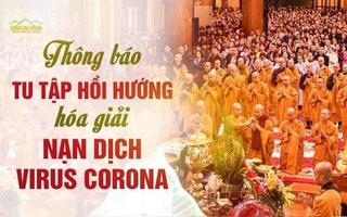 Bất ngờ xuất hiện thông báo chương trình tu tập hồi hướng hoá giải dịch cúm virus Corona của sư thầy Thích Trúc Thái Minh