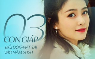 Năm 2020 là năm đổi đời của 3 con giáp này, cuộc sống không chỉ thăng hoa may mắn mà sự nghiệp còn thịnh vượng, tài vận được cải thiện