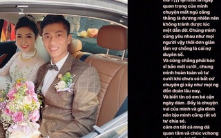 Vừa cưới chưa tới 1 ngày, vợ Văn Đức đã thông báo đang mang thai con đầu lòng