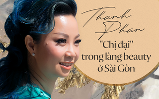 Thanh Phan - Rời khỏi tập đoàn mỹ phẩm quyền lực thế giới để thành "phù thủy" trang điểm, tự xây đế chế làm đẹp của riêng mình tại Sài Gòn