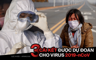 Chuyên gia Mỹ dự đoán 3 cái kết có thể sẽ xảy ra đối với virus corona Vũ Hán