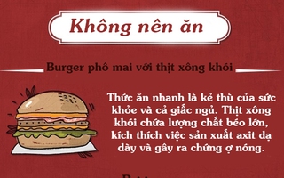 Nếu muốn khỏe, đừng bao giờ quên những thực phẩm nên ăn và không nên ăn trước khi ngủ