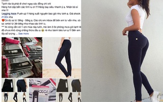 Phái đẹp đổ xô đi mua quần legging giúp nâng đỡ và làm căng tròn vòng 3 