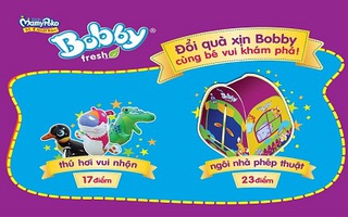 Gia hạn chương trình “Đổi quà xịn Bobby”