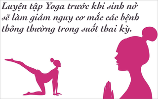 6 động tác yoga cơ bản cho giúp mẹ bầu khỏe khoắn suốt thai kỳ