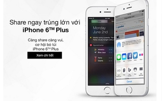 "Săn" iPhone 6 Plus và Samsung Galaxy Note 4 miễn phí