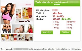 Sản phẩm giảm cân bị cấm vẫn vô tư bán trên mạng